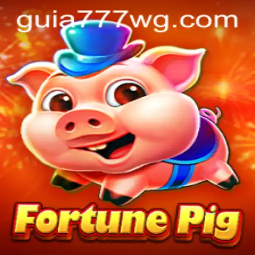 FortunePig: Descubra o Jogo Empolgante e Suas Regras com Guia777