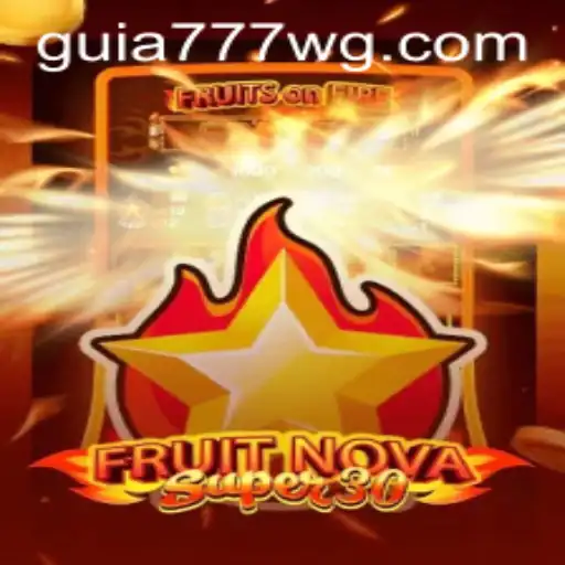 Guia Completo para FruitrNovaSupe30: Mergulhe em uma Aventura de Frutas